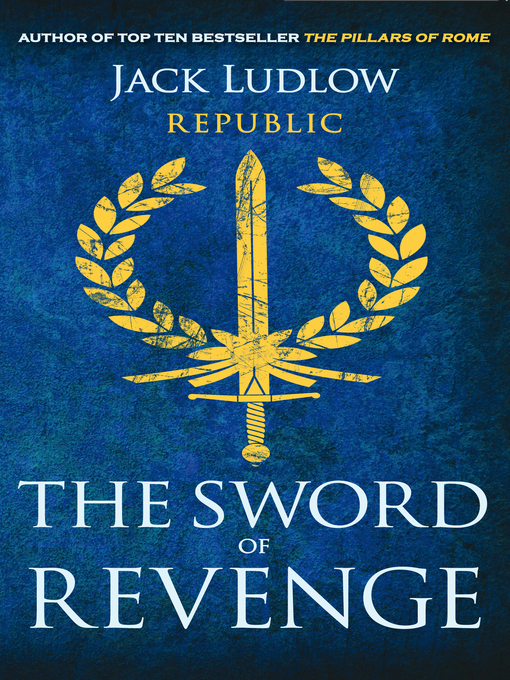 Title details for The Sword of Revenge by Jack Ludlow - Available